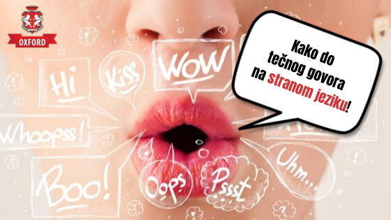Kako do tečnog govora na stranom jeziku – za one koji žele da znaju više