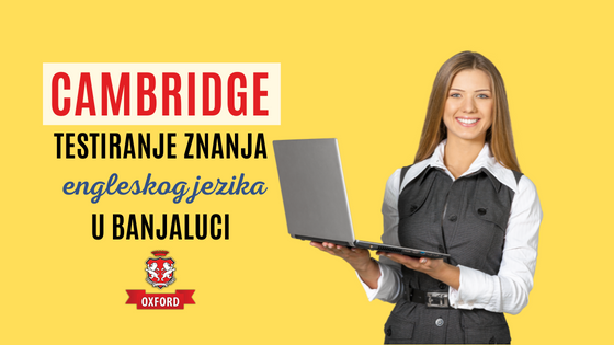 Cambridge certifikati – sve informacije o certifikatima na jednom mjestu